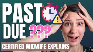 How to Calculate Estimated Date of Delivery - Post Term Pregnancy w/ Certified Professional Midwife