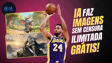 🔥 IMAGEM COM IA GRÁTIS: ILIMITADA e SEM CENSURA!