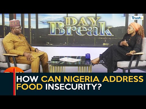 Daybreak: How Can Nigeria Address Food Insecurity?