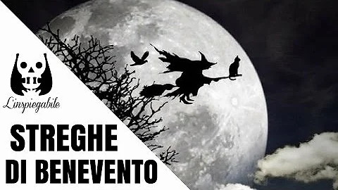 Perché Benevento città delle streghe?