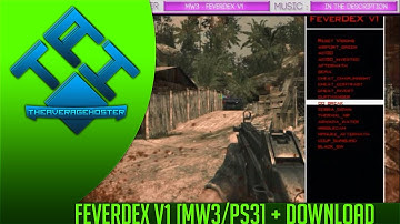FeverDex v1 [MW3/PS3] + Download