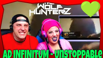 AD INFINITUM - Unstoppable (Official Video) | THE WOLF HUNTERZ Reactions