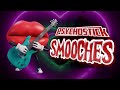 Psychostick  smooches music