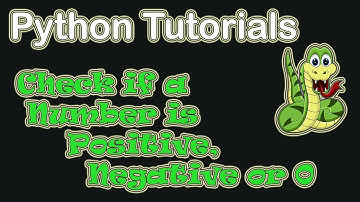 How to Create a Program to Check if a Number is Positive, Negative or Zero (0) using Python language