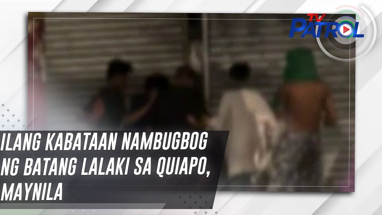Ilang kabataan nambugbog ng batang lalaki sa Quiapo, Maynila | TV Patrol
