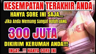 SELAMAT ANDA TERPILIH ✅ UANG DATANG SENDIRI SEGEPOK KERUMAH ANDA | Doa pembuka rezeki