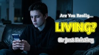 Are You Really Living… Or Just Existing? | Life + English Motivation