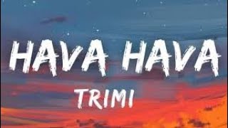 Trimi hava hava (Lyrics) New Song Resimi