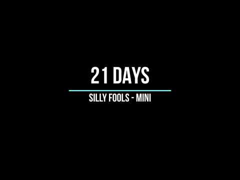 21 Days - Silly Fools Mini (AUDIO)