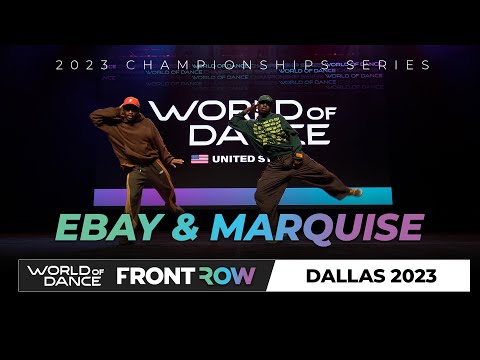 Ebay & Marquise | World of Dance DALLAS 2023