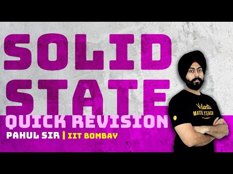 Solid State In One Shot! Super Quick Revision - Materials Chemistry | JEE & NEET 2020 | Pahul Sir