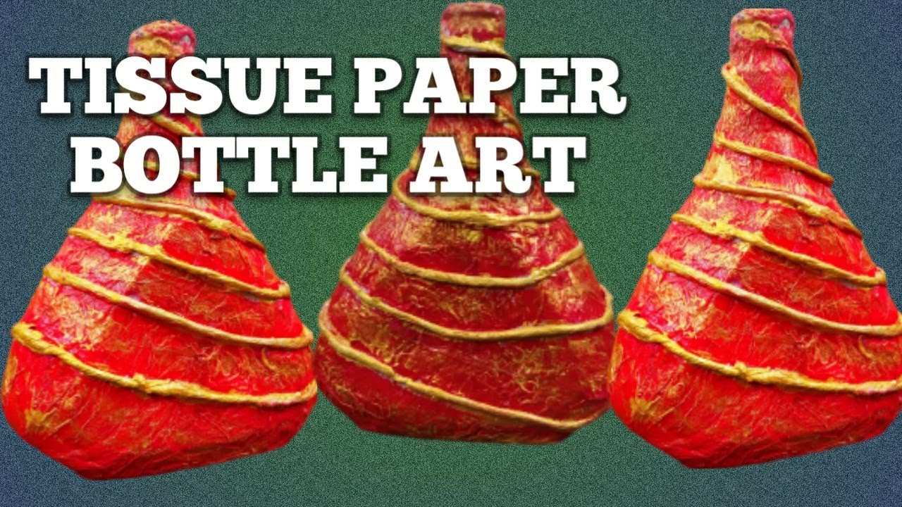 TISSUE PAPER ART ON BOTTLE/ANTIQUE BOTTLE ART/DYE/EASY BOTTLE CRAFT