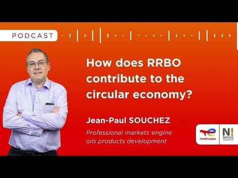How does RRBO contribute to the circular economy - Podcast NEXUS x TotalEnergies