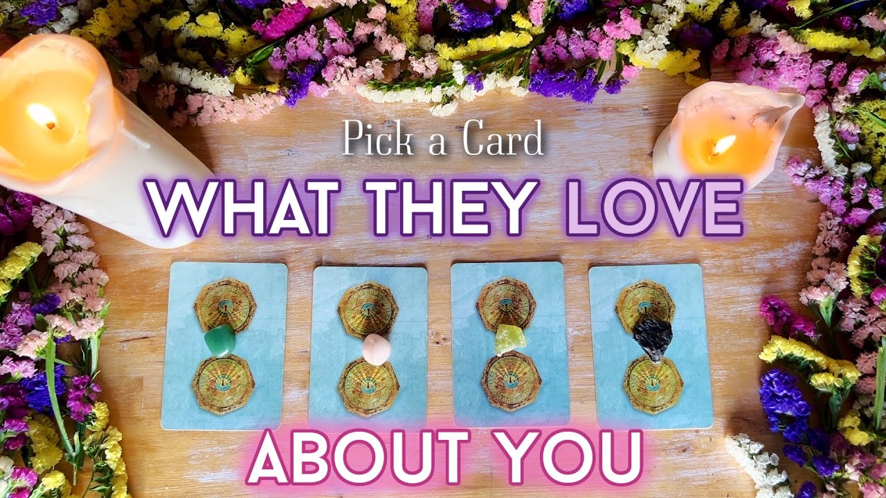 What Do They Love About You? 💘 PICK A CARD! 😍 Timeless Tarot Reading 💜 Twin Flame/ Soulmate/ Ex 💚