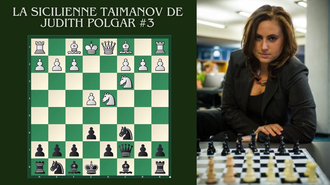 LA SICILIENNE TAÏMANOV DE JUDITH POLGAR #3