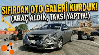 SIFIRDAN OTO GALERİ KURDUK! 🚗 (Taksi seferi attık.) | BeamNG.drive Kariyer