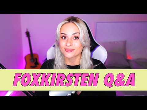 FoxKirsten Q&A - YouTube