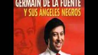 Video thumbnail of "Y Olvidame GERMAIN  y Sus Angeles Negros"