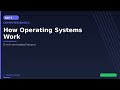 Day 6: How Operating Systems Work | CS Course