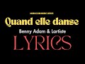 Benny Adam Lartiste Quand Elle Danse Lyrics 