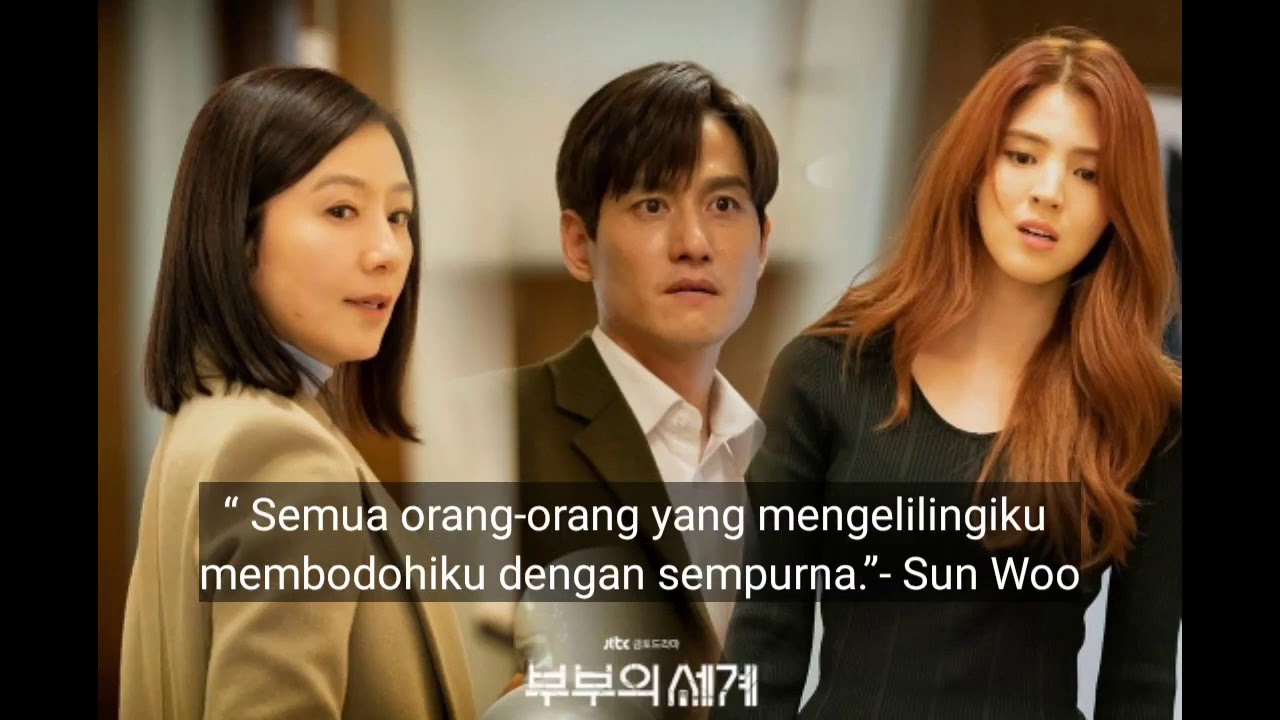 Kata Mutiara Drama Korea The World Of The Married 2020 Youtube
