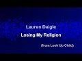 Losing My Religion - Lauren Daigle [lyrics]