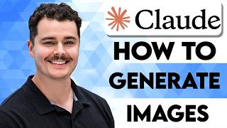 How To Generate Images In Claude AI [2026 Guide]