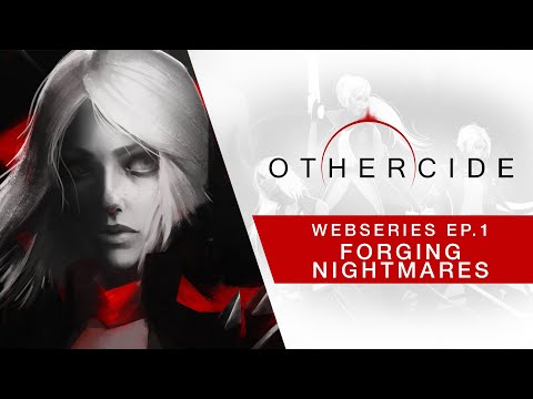 Othercide Webseries | Ep 1 - Forging Nightmares