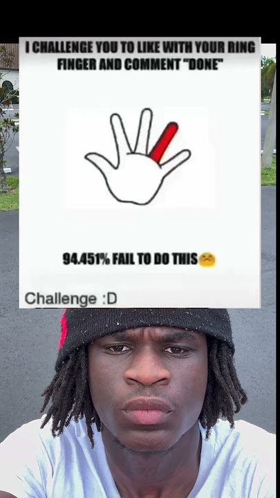 I CHALLENGE YOU TO LIKE WITH YOUR RING FINGER AND COMMENT 'DONE'