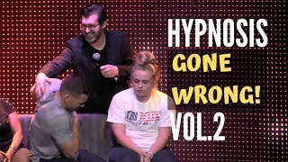 Hypnosis Gone Wrong Vol.2!