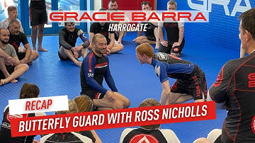 Butterfly Guard Seminar - Recap With Ross Nicholls