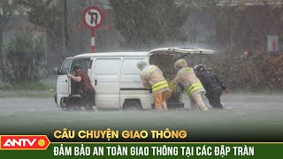 Information Traffic story: Proactive response scenarios, ensuring traffic safety at spillways | ANTV Update