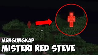 MENGUNGKAP MISTERI RED STEVE DI MINECRAFT