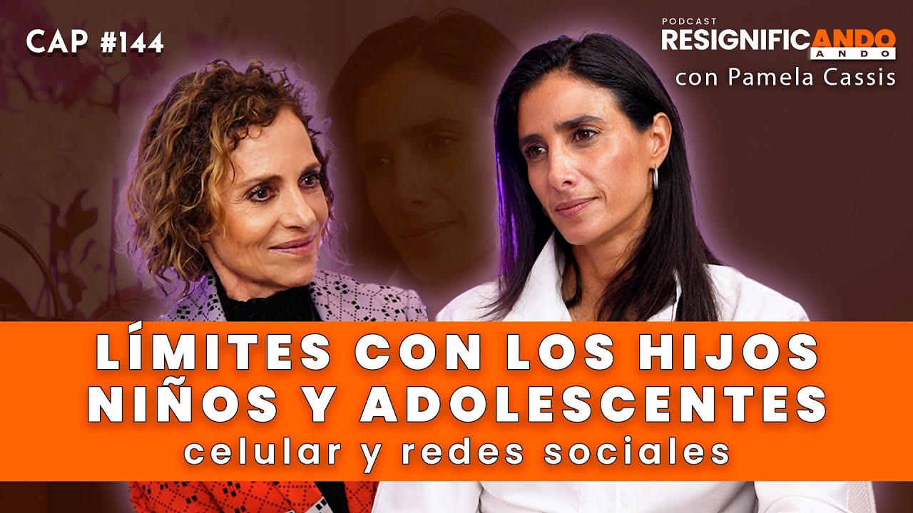Límites del celular /redes sociales a los mis hijos ¿Cómo ponerlos?- Pamela Cassis y Shulamit Graber