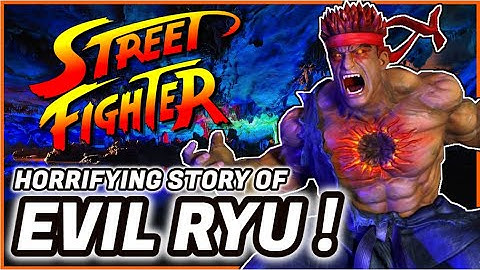 The History of Evil Ryu - A Street Fighter Character Documentary (1987 - 2021)