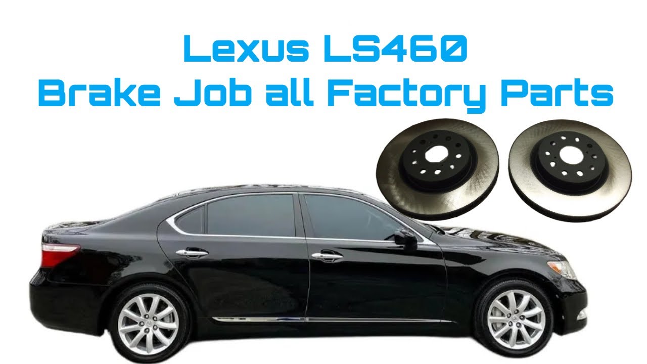 Factory OEM Brake Job Lexus LS460 Do it right Original rotors, pads, shims, smooth stopping no