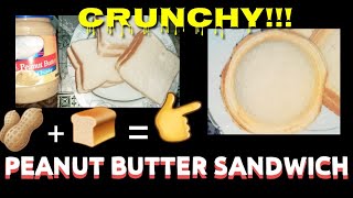 HOW TO MAKE SLICED BREAD | TO PEANUT BUTTER SANDWICH