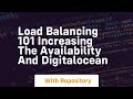 load balancing 101 increasing the availability and digitalocean
