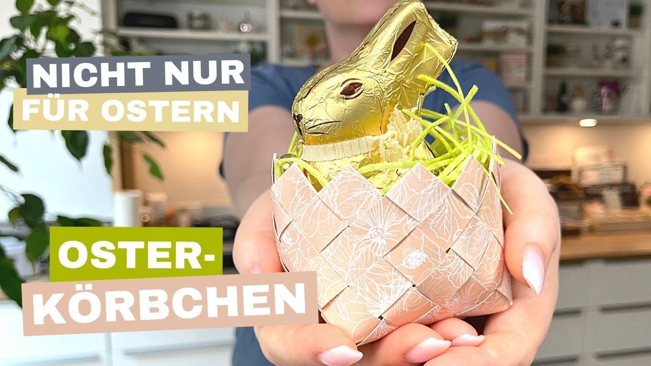 Papierflechten - Osterkörbchen mit essbaren Ostergras und Lindt Hase | Video Hop Team Stempelwiese
