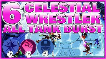 ALL TANK BURST | 6 CELESTIAL 6 WRESTLER - TOP GLOBAL MAGIC CHESS PLAYER | Mobile Legend Bang Bang