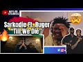 Sarkodie - Till We Die feat. Ruger (Official Video) 🇳🇬Nigerian “Reaction.😮‍💨🤯