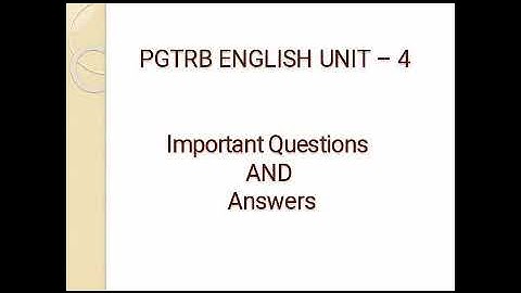 PGTRB English Unit 4 questions and answers