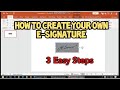 HOW TO CREATE E-SIGNATURE || PAANO GUMAWA NG E-SIGNATURE