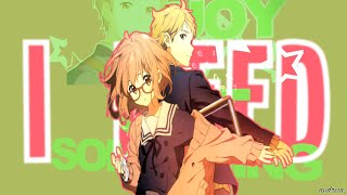 ❝something i need❞ | kyoukai no kanata