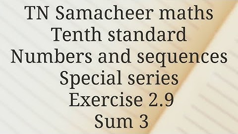 Sum 3/ Exercise 2.9/ Numbers and sequences /Tenth standard/ Tamilnadu Samacheer maths