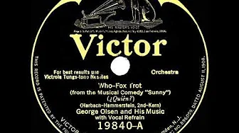 1926 HITS ARCHIVE: Who? - George Olsen (vocal trio) 1926 HITS ARCHIVE: Who? - George Olsen (vocal trio)