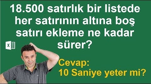#Excel boş satır eklemek18.500 satırlık bir veriye 10 saniye- 572. video | Ömer BAĞCI