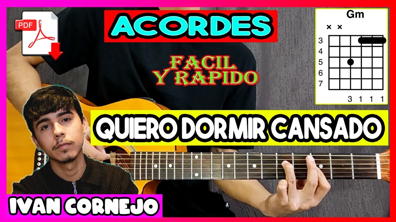  tutorial quiero dormir cansado ivan cornejo guitarra acordes youtube