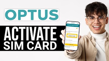 How To Activate Optus SIM Card (2025) - Quick & Easy