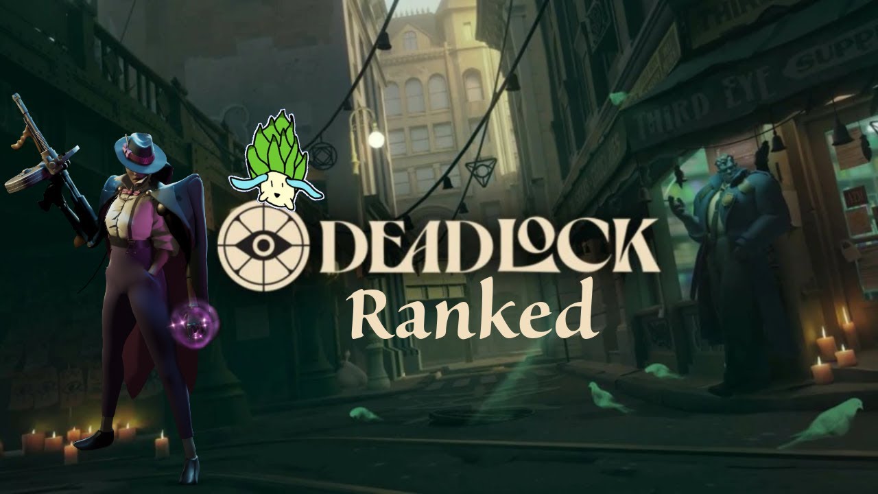 [Deadlock] First Ranked Day - YouTube